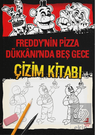 Freddy'nin Pizza Dükkanı'nda Beş Gece - Çizim Kitabı
