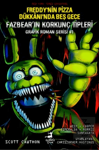 Freddy'nin Pizza Dükkanı'nda Beş Gece: Fazbear'ın Korkunç Tipleri Grafik Roman Serisi #1