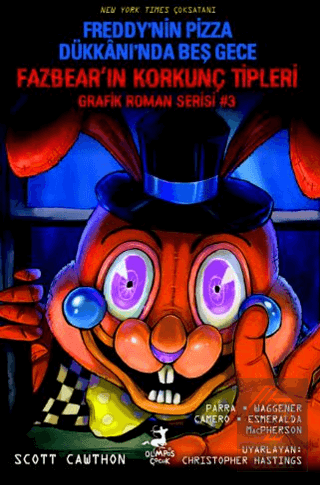 Freddy'nin Pizza Dükkanı'nda Beş Gece: Fazbear'ın Korkunç Tipleri Grafik Roman Serisi #3