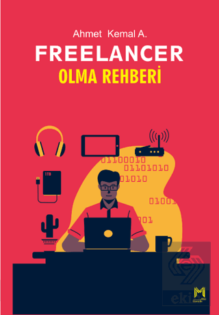 Freelancer Olma Rehberi