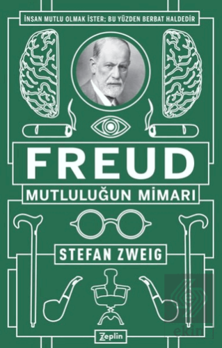 Freud: Mutluluğun Mimarı