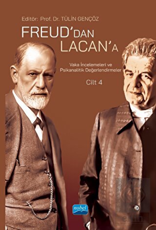 Freud'dan Lacan'a Vaka İncelemeleri ve Psikanaliti