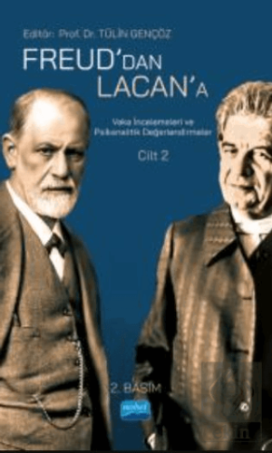 Freud'dan Lacan'a Vaka İncelemeleri ve Psikanaliti