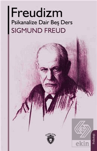 Freudizm Psikanalize Dair Beş Ders