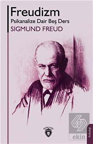Freudizm Psikanalize Dair Beş Ders