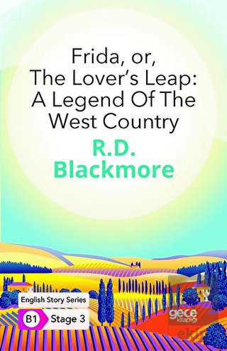 Frida Or The Lover\'s Leap: A Legend Of The West Co