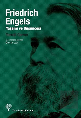 Friedrich Engels: Yaşamı ve Düşüncesi