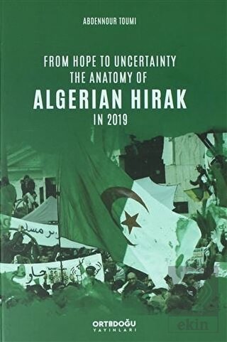 From Hope to Uncertainty the Anatomy of Algerian H