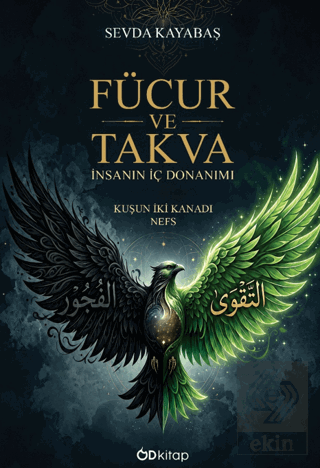 Fücur ve Takva Kuşun İki Kanadı Sevda Kayabaş Od Kitap Satın Al - ekin