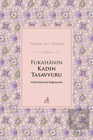 Fukahanın Kadın Tasavvuru