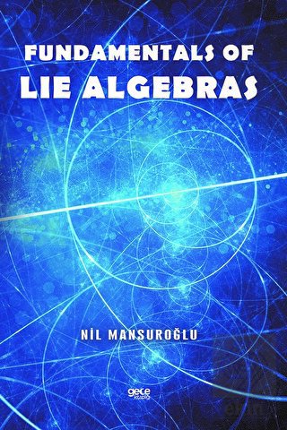 Fundamentals of Lie Algebras