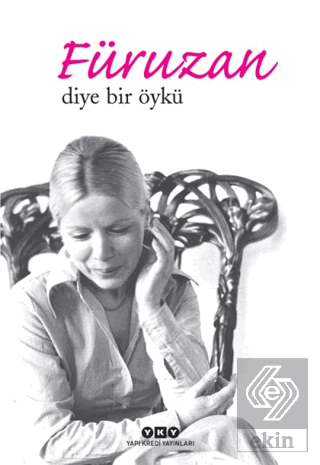 Füruzan Diye Bir Öykü