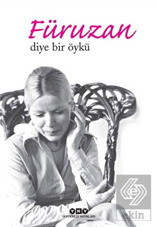 Füruzan Diye Bir Öykü