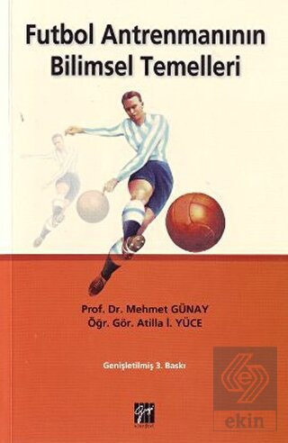 Futbol Antrenmanının Bilimsel Temelleri