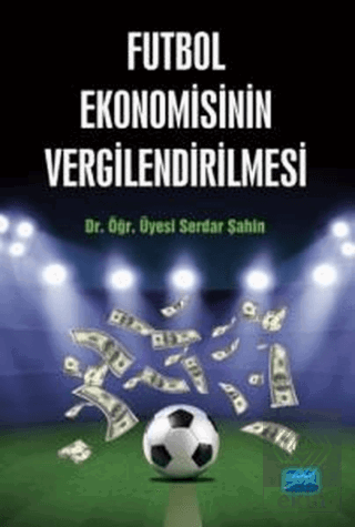 Futbol Ekonomisinin Vergilendirilmesi