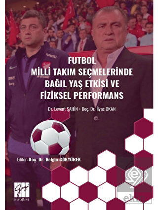 Futbol Milli Takım Seçmelerinde Bağıl Yaş Etkisive