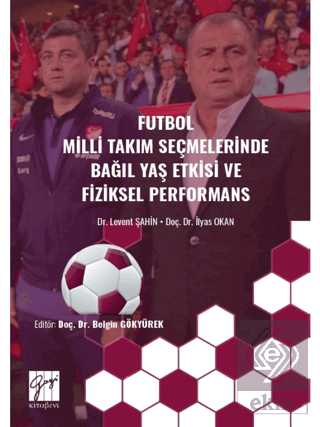 Futbol Milli Takım Seçmelerinde Bağıl Yaş Etkisive