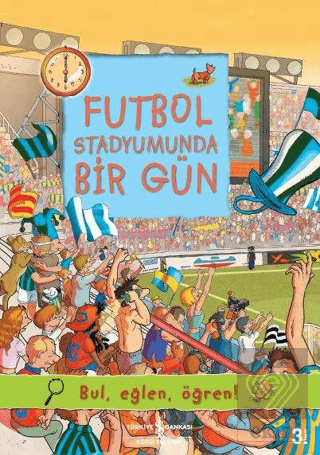 Futbol Stadyumunda Bir Gün