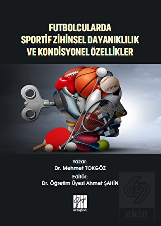 Futbolcularda Sportif Zihinsel Dayanıklılık ve Kon