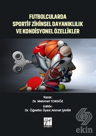 Futbolcularda Sportif Zihinsel Dayanıklılık ve Kon
