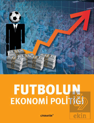 Futbolun Ekonomi Politiği
