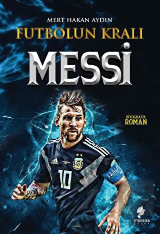 Futbolun Kralı Messi