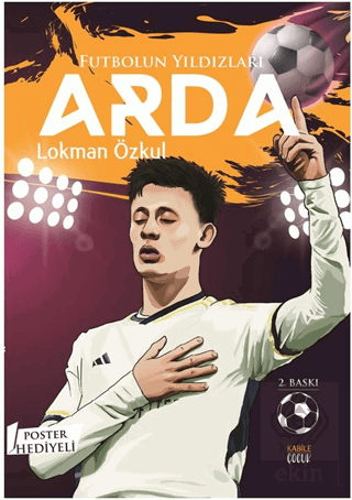 Futbolun Yıldızları Arda (Poster Hediyeli)