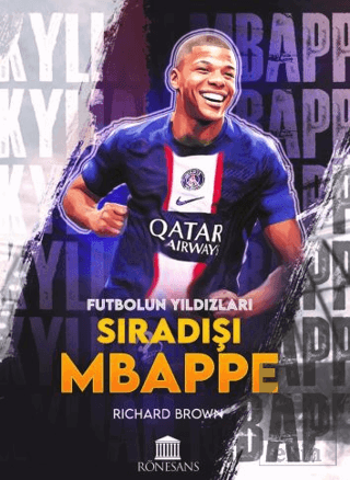 Futbolun Yıldızları Sıradışı Mbappe