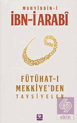 Fütühat-ı Mekkiye'den Tavsiyeler