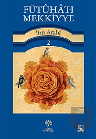 Fütuhat-ı Mekkiyye - 2
