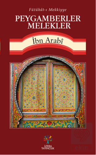 Fütühat-ı Mekkiyye - Peygamberler Melekler