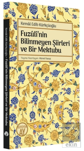 Fuzuli'nin Bilinmeyen Şiirleri ve Bir Mektubu