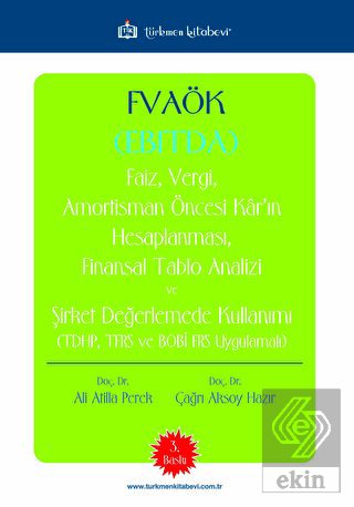 Fvaök (Ebitda) - Faiz Vergi Amortisman Öncesi Kâr'
