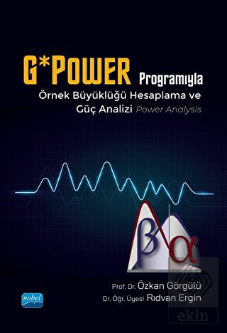 G*Power Programıyla Örnek Büyüklüğü Hesaplama ve G