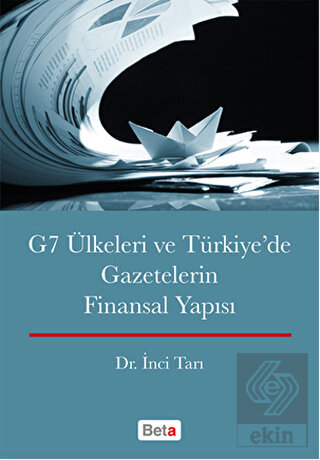 G7 Ülkeleri ve Türkiye\'de Gazetecilerin Finansal Y