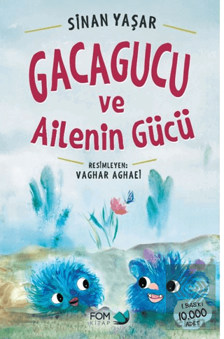Gacagucu ve Ailenin Gücü