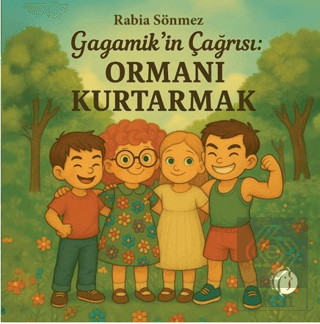 Gagamik'in Çağrısı: Ormanı Kurtarmak
