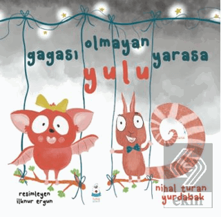 Gagası Olmayan Yarasa Yulu