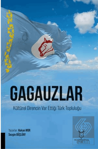 Gagauzlar Kültürel Direncin Var Ettiği Türk Topluluğu