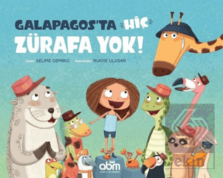 Galapagos'ta Hiç Zürafa Yok!