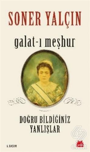 Galat-ı Meşhur