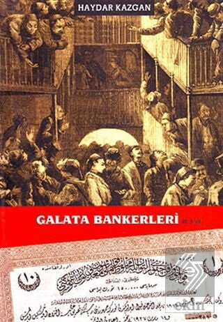 Galata Bankerleri Cilt: 2