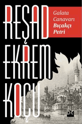 Galata Canavarı Bıçakçı Petri