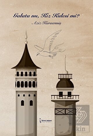 Galata Mı, Kız Kulesi Mi?