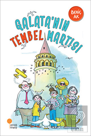 Galata\'nın Tembel Martısı