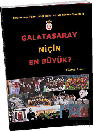Galatasaray Niçin En Büyük?