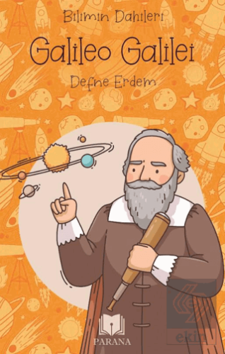 Galileo Galilei – Bilimin Dahileri