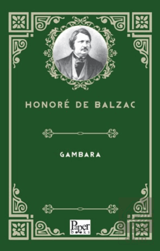 Gambara Honore de Balzac Paper Books Satın Al - ekinkitap.com