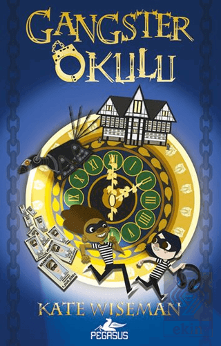 Gangster Okulu 1. Kitap