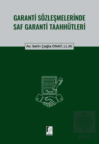 Garanti Sözleşmelerinde Saf Garanti Taahhütleri